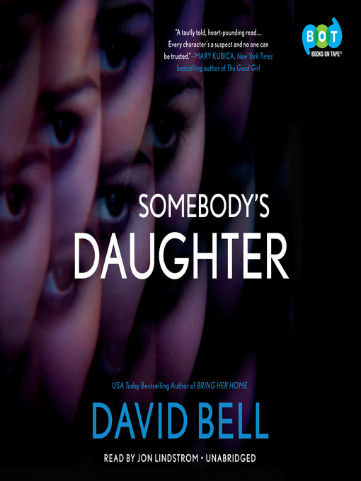 Title details for Somebody's Daughter by David Bell - Available